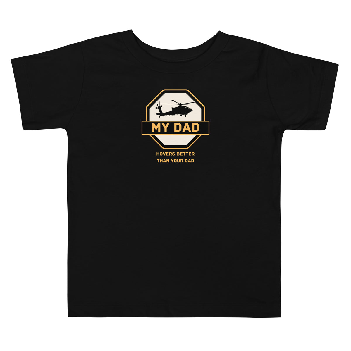 My Dad Is Better Toddler Short Sleeve Tee
