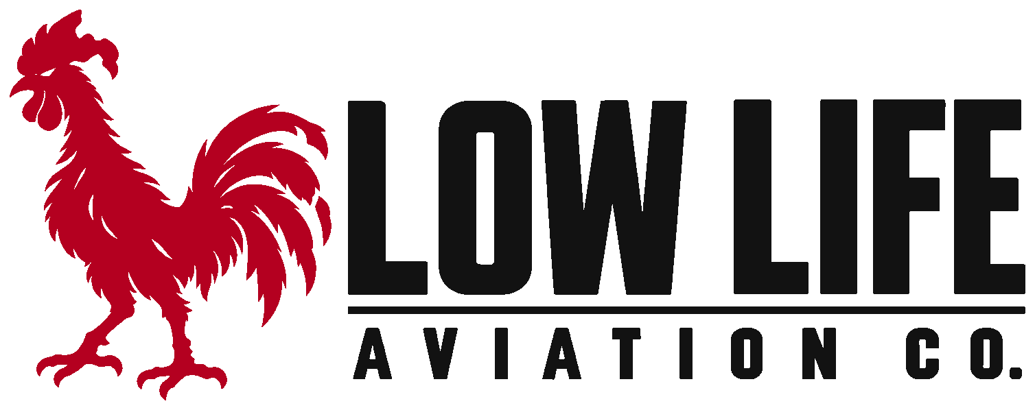 Low Life Aviation Co.